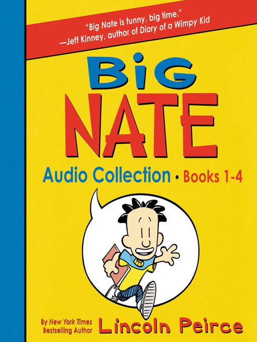Title details for Big Nate Audio Collection, Books 1-4 by Lincoln Peirce - Wait list